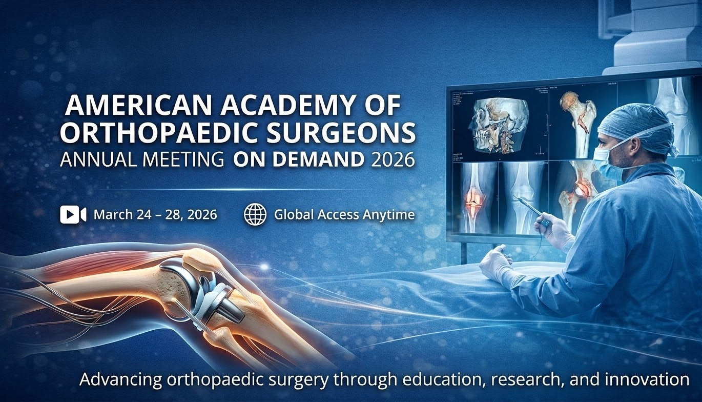 American Academy of Orthopaedic Surgeons Annual Meeting On Demand 2026