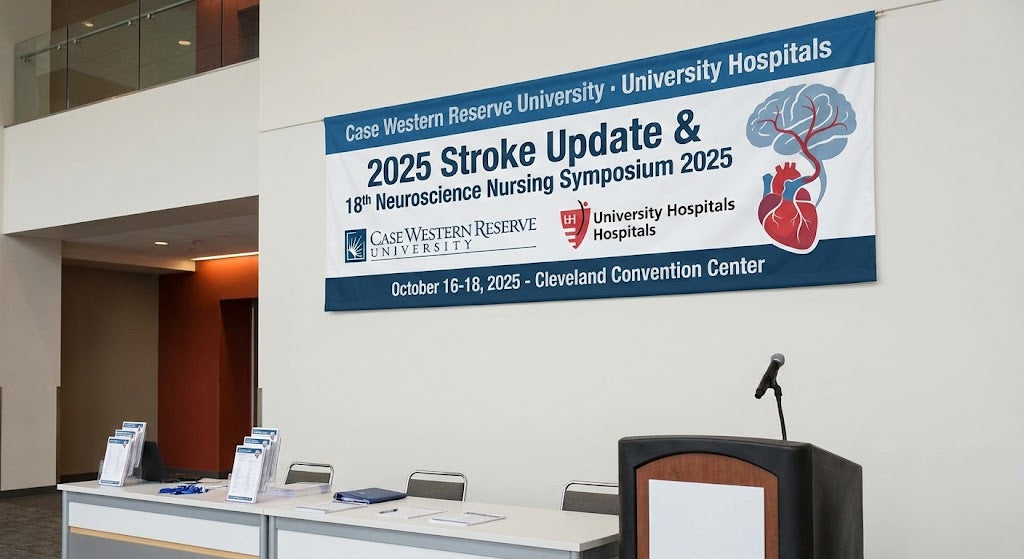 Case Western Reserve University University Hospitals 2025 Stroke Update & 18th Neuroscience Nursing Symposium 2025