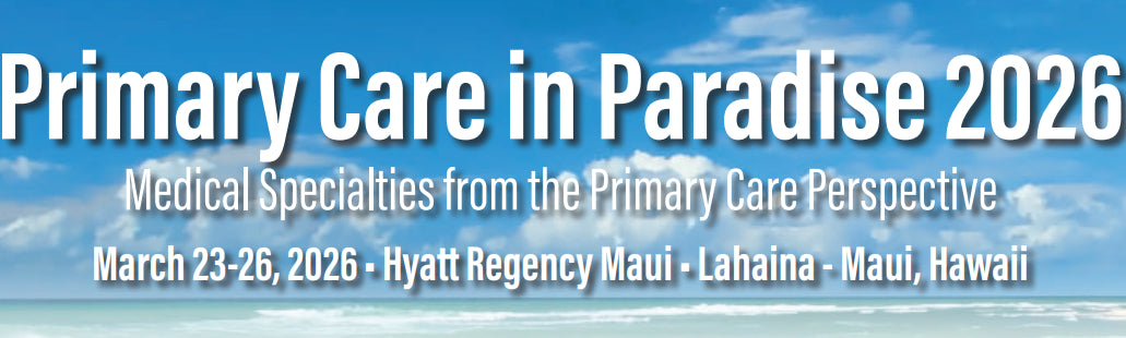 Scripps 31st Annual Primary Care in Paradise 2026