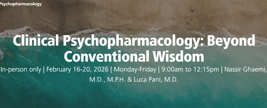University of Miami Clinical Psychopharmacology Beyond Conventional Wisdom 2026