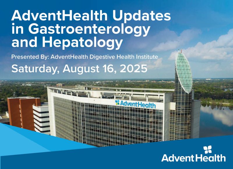 AdventHealth Updates in Gastroenterology and Hepatology 2025