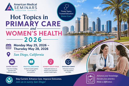 American Medical Seminars Hot Topics in Primary Care and Women’s Health 2026