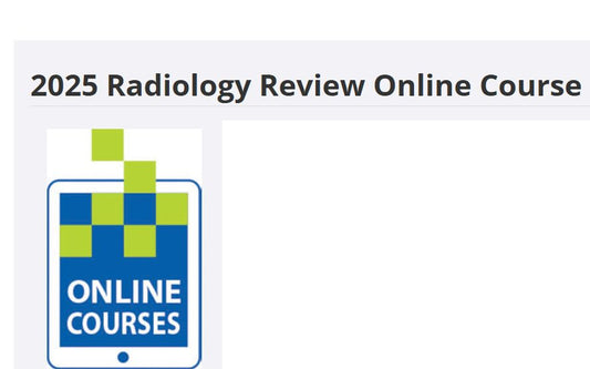 American Roentgen Ray Society Radiology Review Online Course 2025