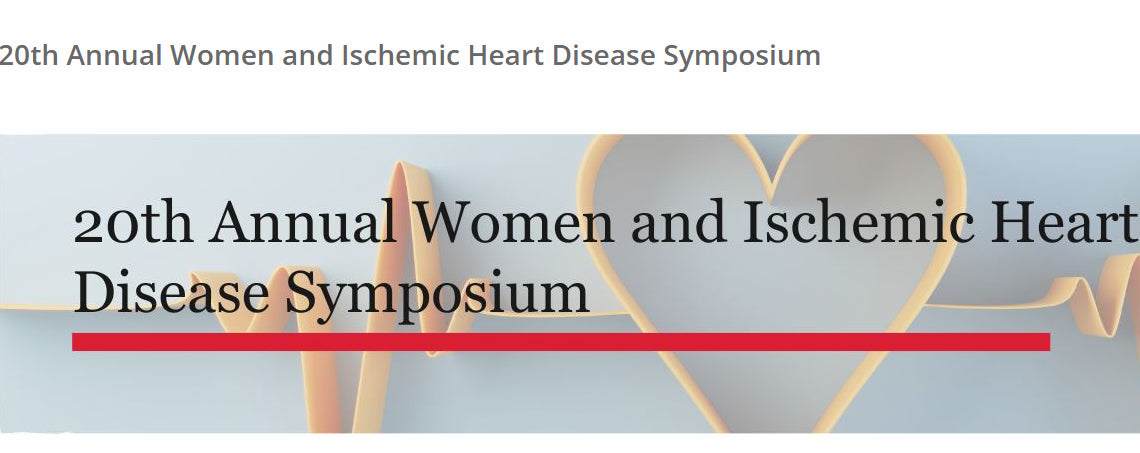 Cedars Sinai 20th Annual Women and Ischemic Heart Disease Symposium 2026