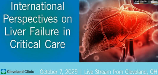 Cleveland Clinic International Perspectives on Liver Failure in Critical Care 2025