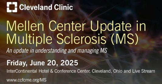 Cleveland Clinic Mellen Center Update in Multiple Sclerosis 2025