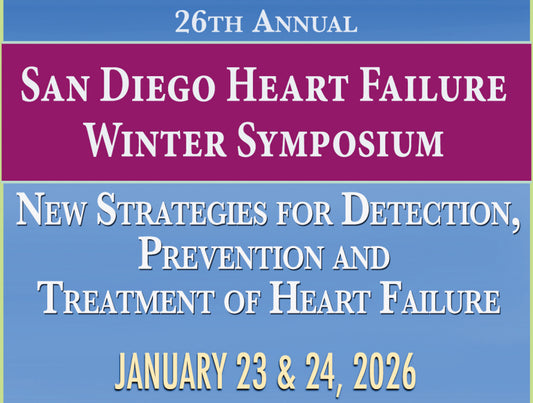 Complete Conference Management 26th Annual San Diego Heart Failure Winter Symposium 2026