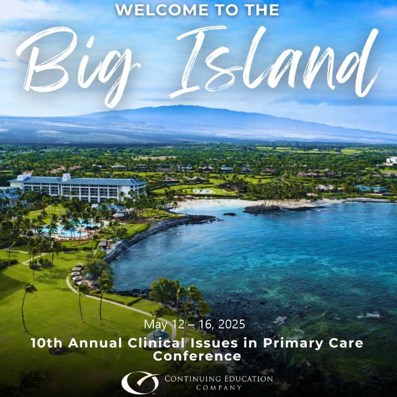 Continuing Education Company 10th Annual Clinical Issues in Primary Care Conference 2025