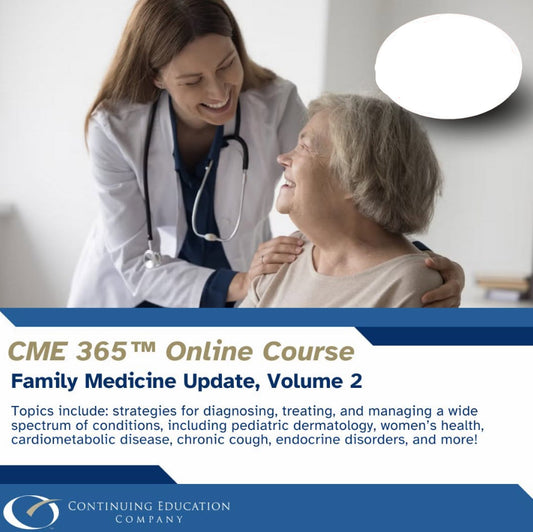 Continuing Education Company Family Medicine Update, Volume 2 2025