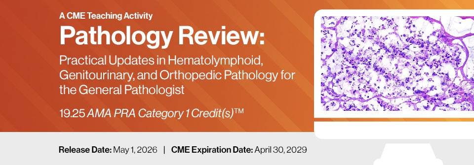DocmedED 2026 Pathology Review Practical Updates in Hematolymphoid, Genitourinary, and Orthopedic Pathology for the General Pathologist