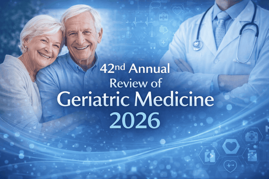 Harvard 42nd Annual Review of Geriatric Medicine 2026