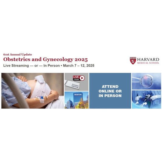 Harvard 61st Annual Update in Obstetrics and Gynecology 2025