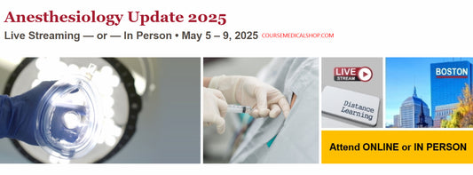 Harvard Anesthesiology Update 2025