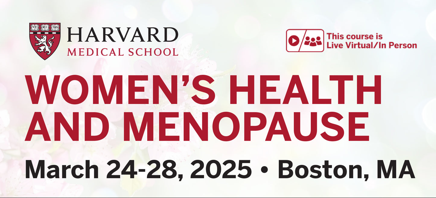 Harvard Women’s Health and Menopause 2025