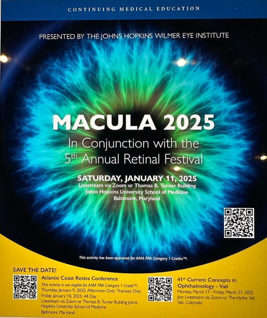 Johns Hopkins Wilmer Eye Institute’s MACULA and the 5th Annual Retina Festival 2025