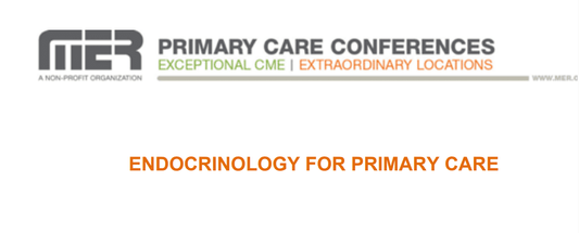 Medical Education Resources Endocrinology for Primary Care 2025
