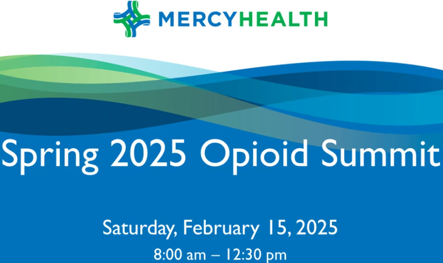 Mercy Health Opioid Summit Spring 2025