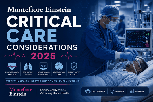 Montefiore Einstein Critical Care Considerations 2025