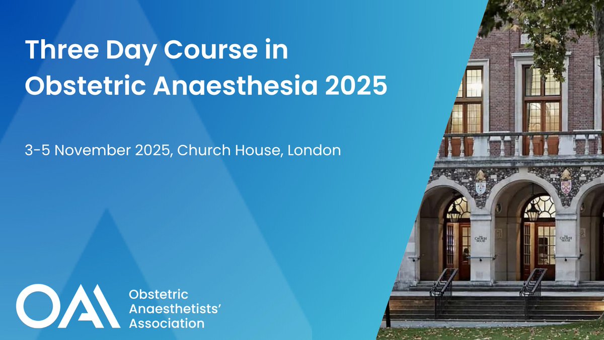 Obstetric Anaesthetists Association Three Day Course in Obstetric Anaesthesia 2025