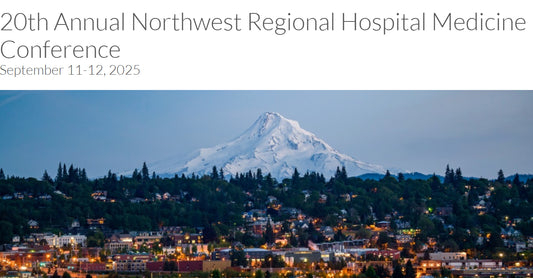 Oregon Health & Science University NW Regional Hospital Medicine Conference 2025