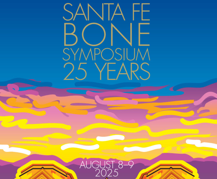 Osteoporosis Foundation of New Mexico Santa Fe Bone Symposium 2025
