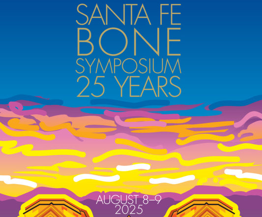 Osteoporosis Foundation of New Mexico Santa Fe Bone Symposium 2025