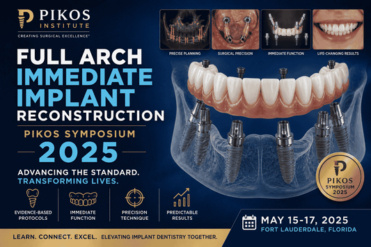 Pikos Institute Full Arch Immediate Implant Reconstruction Pikos Symposium 2025