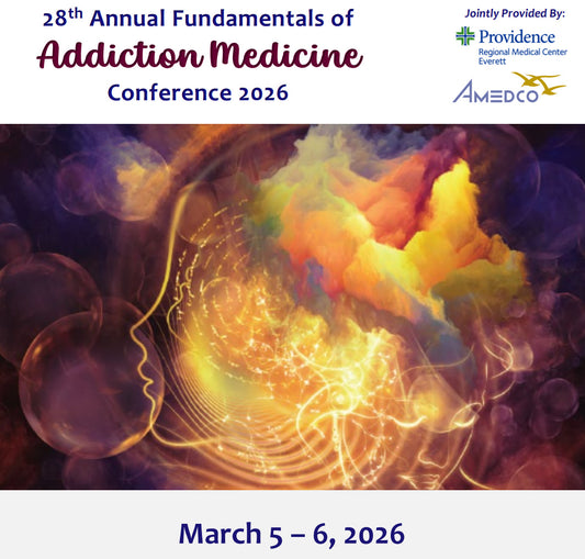 Providence Regional Medical Center Everett 28th Annual Fundamentals of Addiction Medicine 2026