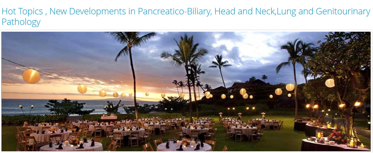 Scientific Symposiums International Hot Topics, New Developments in Pancreatico-Biliary, Head and Neck, Lung and Genitourinary Pathology 2025