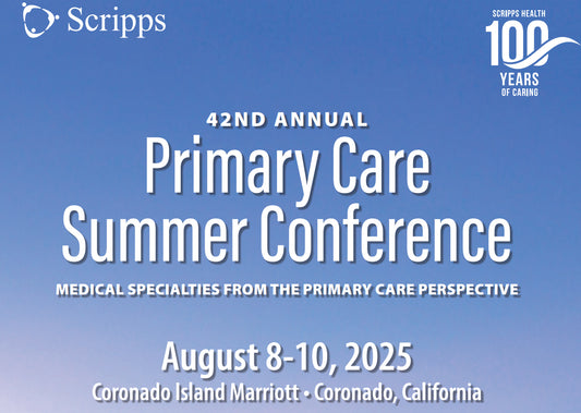 Scripps 42nd Annual Primary Care Summer Conference 2025