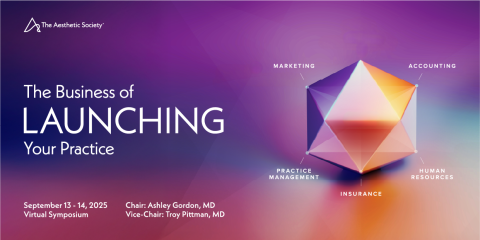 The Aesthetic Society The Business of Launching Your Practice 2025