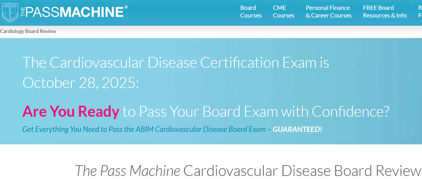 The Passmachine Cardiovascular Disease Board Review 2025 (Lecture + QBank)