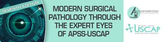 USCAP Modern Surgical Pathology Through the Expert Eyes of APSS-USCAP Seventh Edition 2026
